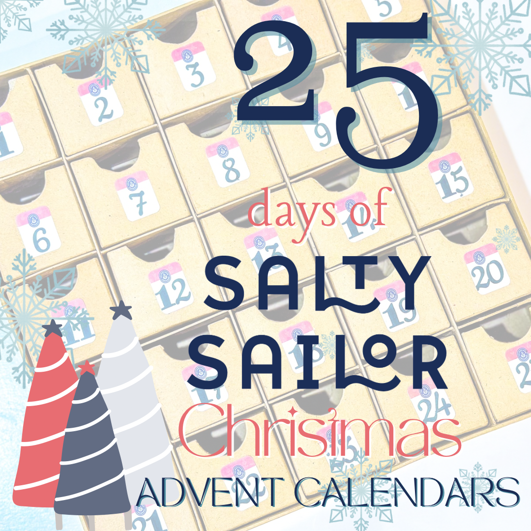 25 Days of Salty Sailor Christmas • Advent Calendars