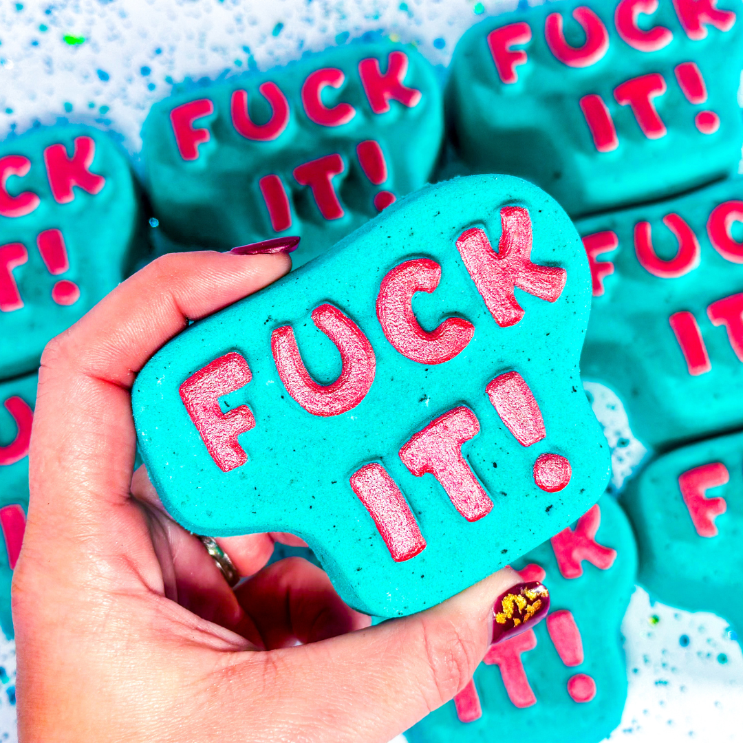 F*CK It • When You Have No More F’s To Give BathBombs